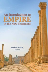 cover of the book An Introduction to Empire in the New Testament