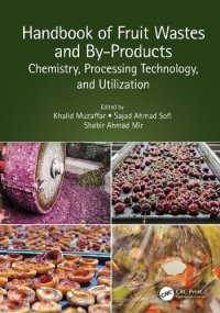 cover of the book Handbook of Fruit Wastes and By-Products: Chemistry, Processing Technology, and Utilization