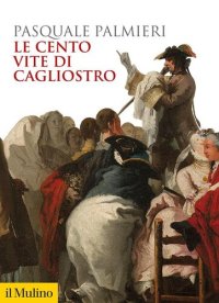 cover of the book Le cento vite di Cagliostro