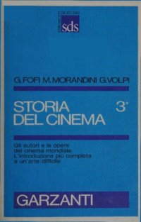 cover of the book Storia del cinema. Dalle nouvelles vagues ai nostri giorni