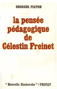 cover of the book La pensée pedagogique de Célestin Freinet