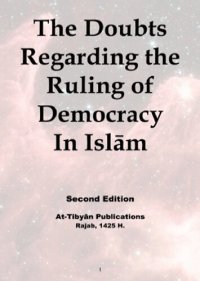 cover of the book The Doubts Regarding the Ruling of Democracy In Islām