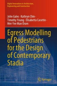 cover of the book Egress Modelling of Pedestrians for the Design of Contemporary Stadia