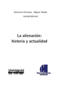 cover of the book La alienación: historia y actualidad