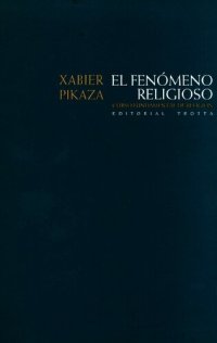 cover of the book El fenómeno religioso: curso fundamental de religión