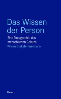 cover of the book Das Wissen der Person: Eine Topographie des menschlichen Geistes