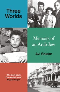 cover of the book Three Worlds: Memoirs of an Arab-Jew