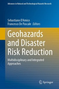 cover of the book Geohazards and Disaster Risk Reduction: Multidisciplinary and Integrated Approaches (Advances in Natural and Technological Hazards Research, 51)