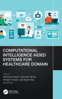 cover of the book Computational Intelligence Aided Systems for Healthcare Domain