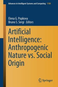 cover of the book Artificial Intelligence: Anthropogenic Nature vs. Social Origin (Advances in Intelligent Systems and Computing, 1100)