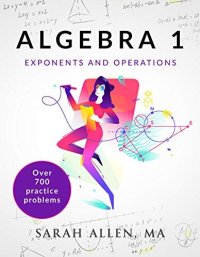 cover of the book Algebra 1: Part 1: Exponents and Operations