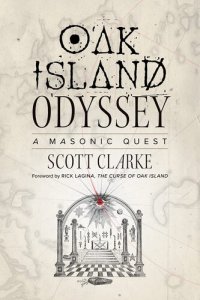 cover of the book Oak Island Odyssey: A Masonic Quest