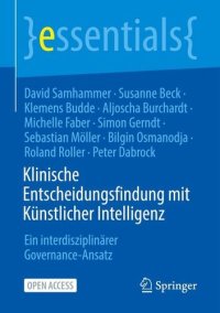 cover of the book Klinische Entscheidungsfindung mit Künstlicher Intelligenz: Ein interdisziplinärer Governance-Ansatz