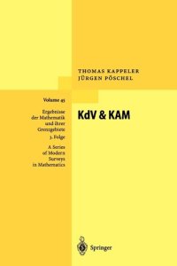 cover of the book KdV & KAM (Ergebnisse der Mathematik und ihrer Grenzgebiete. 3. Folge / A Series of Modern Surveys in Mathematics, 45)