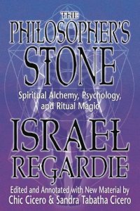 cover of the book The Philosopher's Stone: Spiritual Alchemy, Psychology, and Ritual Magic