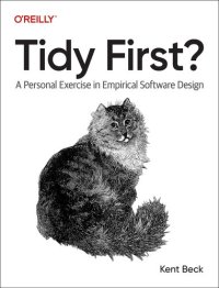 cover of the book Tidy First?: A Personal Exercise in Empirical Software Design