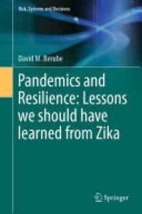 cover of the book Pandemics and Resilience: Lessons we should have learned from Zika