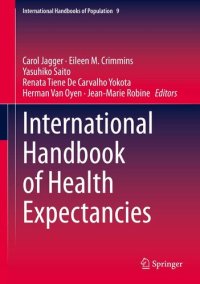 cover of the book International Handbook of Health Expectancies (International Handbooks of Population, 9)