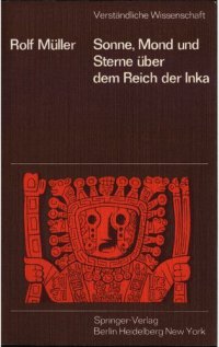 cover of the book Sonne, Mond und Sterne über dem Reich der Inka