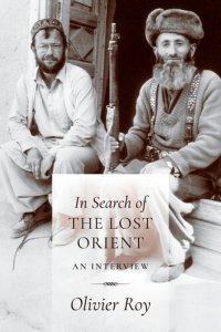 cover of the book In Search of the Lost Orient: An Interview