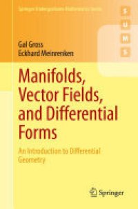 cover of the book Manifolds, Vector Fields, and Differential Forms: An Introduction to Differential Geometry