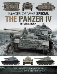 cover of the book The Panzer IV: Hitler's Rock