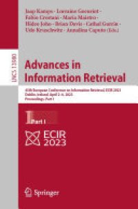 cover of the book Advances in Information Retrieval: 45th European Conference on Information Retrieval, ECIR 2023, Dublin, Ireland, April 2–6, 2023, Proceedings, Part I