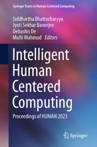 cover of the book Intelligent Human Centered Computing: Proceedings of HUMAN 2023