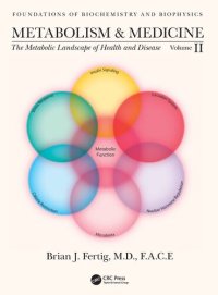 cover of the book Metabolism and Medicine: The Metabolic Landscape of Health and Disease (Volume 2) (Foundations of Biochemistry and Biophysics)