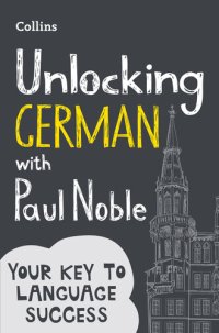 cover of the book Unlocking German with Paul Noble