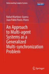 cover of the book An Approach to Multi-agent Systems as a Generalized Multi-synchronization Problem