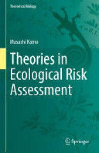 cover of the book Theories in Ecological Risk Assessment