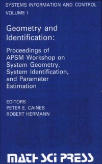 cover of the book Geometry and Identification: Proceedings of APSM Workshop on System Geometry, System Identification, and Parameter Estimation