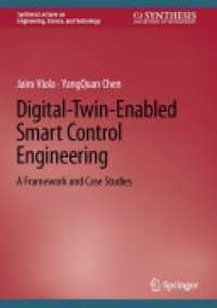 cover of the book Digital-Twin-Enabled Smart Control Engineering: A Framework and Case Studies