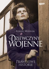 cover of the book Dziewczyny wojenne