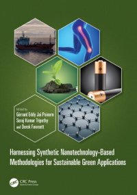 cover of the book Harnessing Synthetic Nanotechnology-Based Methodologies for Sustainable Green Applications