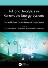 cover of the book IoT and Analytics in Renewable Energy Systems, Volume I: Sustainable Smart Grids & Renewable Energy Systems