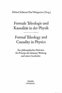 cover of the book Formal Teleology and Causality in Physics - Formale Teleologie und Kausalität in der Physik