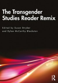 cover of the book The Transgender Studies Reader Remix