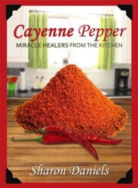 cover of the book Cayenne Pepper Cures