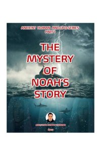 cover of the book The Mystery of Noah's Story