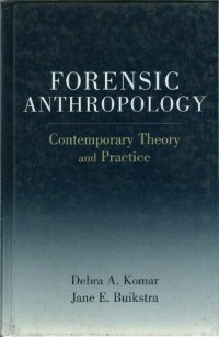 cover of the book FORENSIC ANTHROPOLOGY. CONTEMPORARY THEORY AND PRACTICE