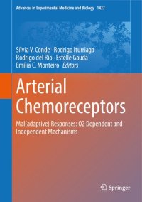 cover of the book Arterial Chemoreceptors: Mal(adaptive) Responses: O2 Dependent and Independent Mechanisms