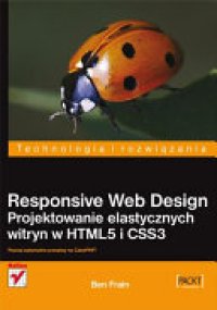 cover of the book Responsive Web Design. Projektowanie elastycznych witryn w HTML5 i CSS3