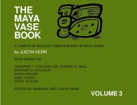 cover of the book The Maya Vase Book: A Corpus of Rollout Photographs of Maya Vases