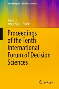 cover of the book Proceedings of the Tenth International Forum of Decision Sciences