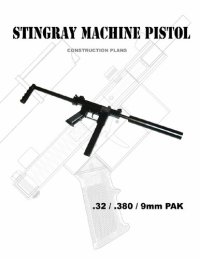 cover of the book Stingray Machine Pistol - Practical Scrap Metal Small Arms Volume 21