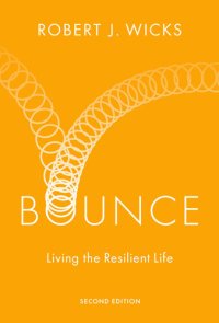 cover of the book Bounce: Living the Resilient Life