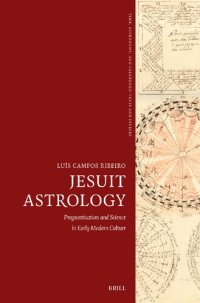 cover of the book Jesuit Astrology: Prognostication and Science in Early Modern Culture