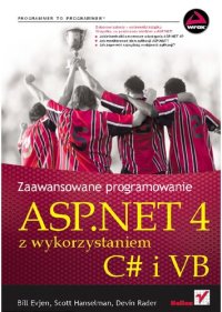 cover of the book ASP.NET 4 z wykorzystaniem C# i VB. Zaawansowane programowanie